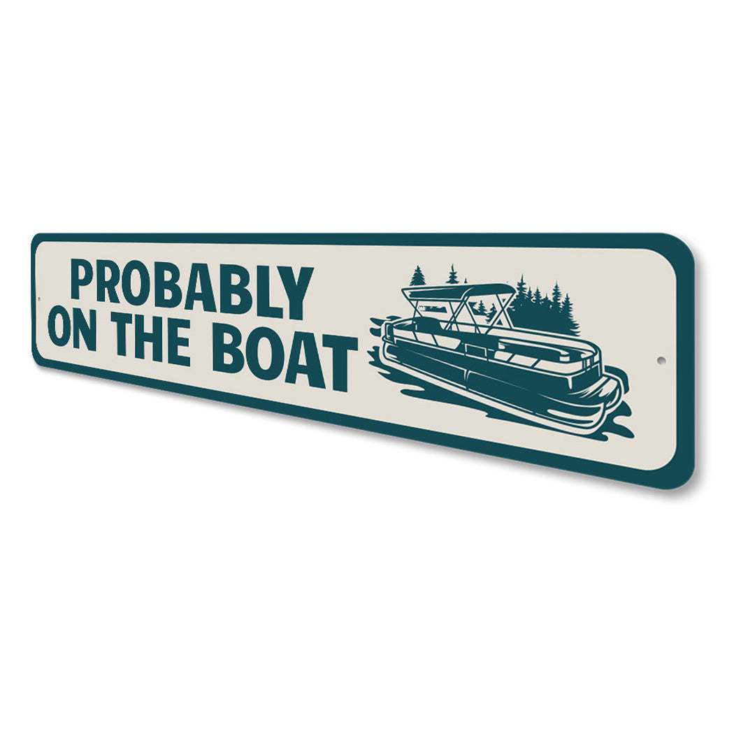 Probably on the Boat Sign