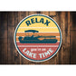Relax on Lake Time, Cruise Ship Sign, Boat Sign