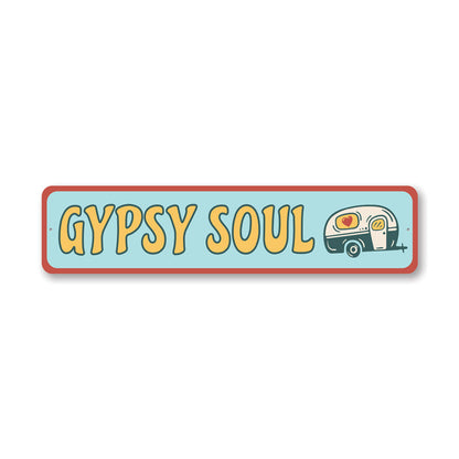 Gypsy Soul Metal Sign