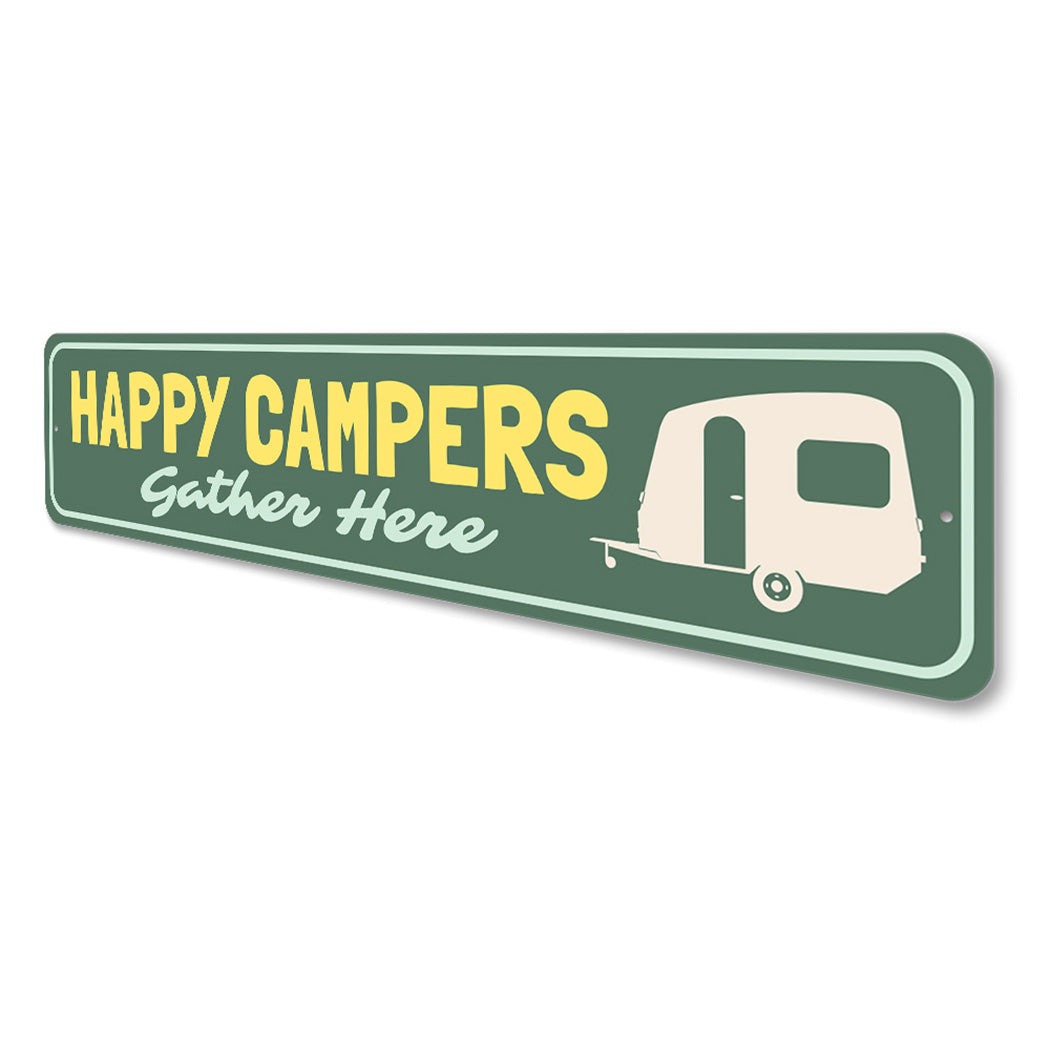 Happy Campers Gather Here Sign