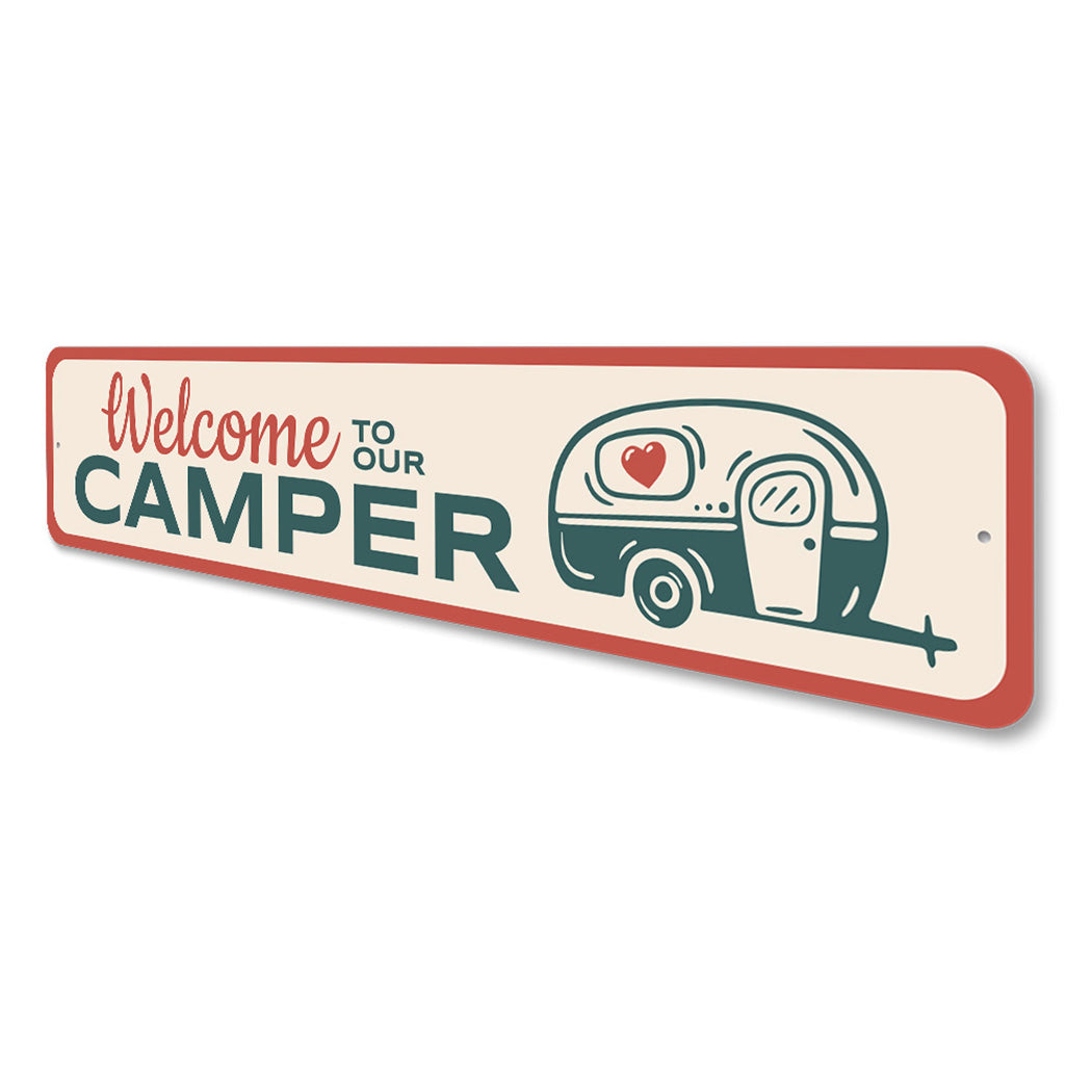 Welcome to Our Camper Sign