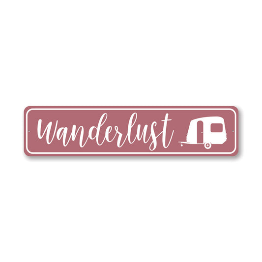 Wanderlust Sign