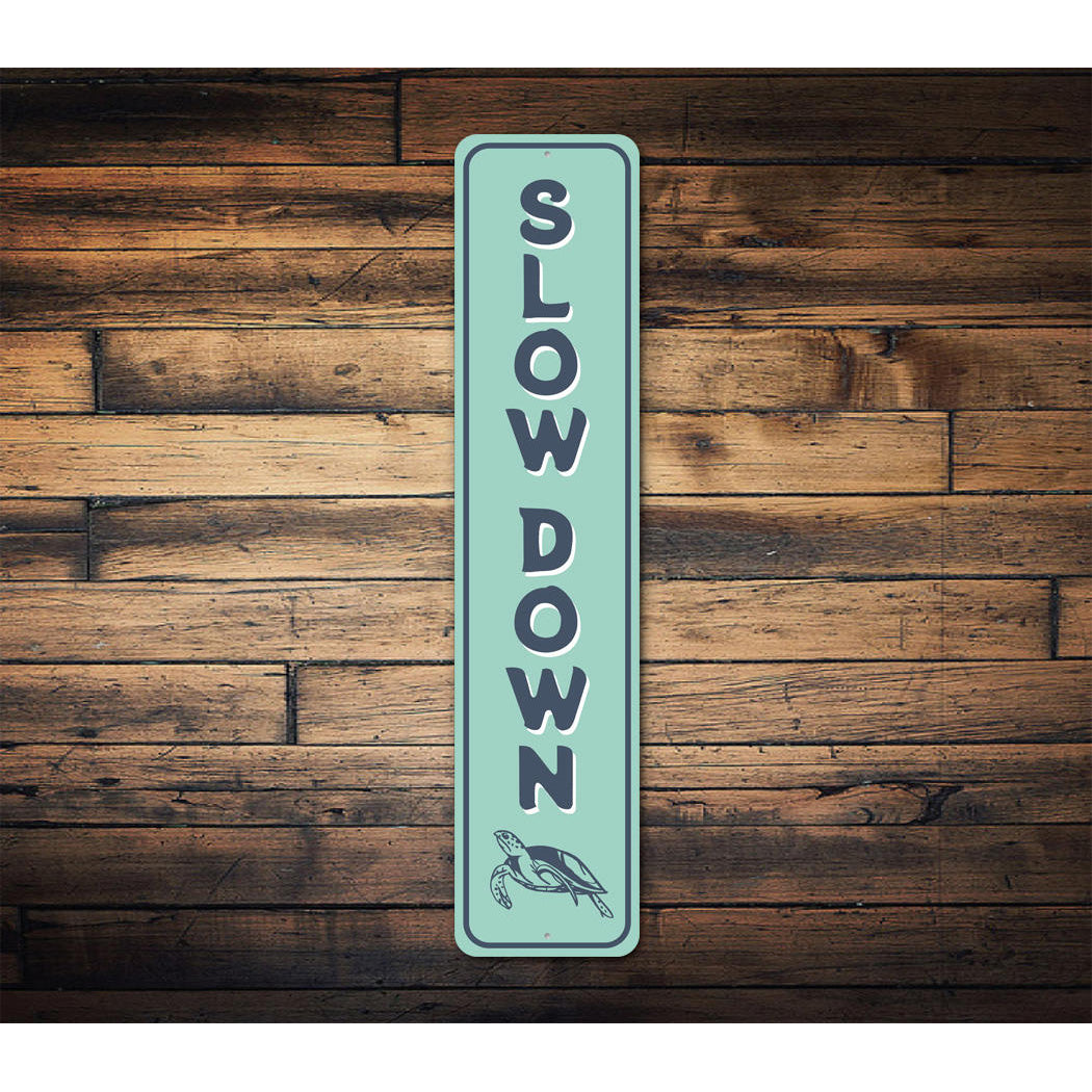 Slow Down Sign