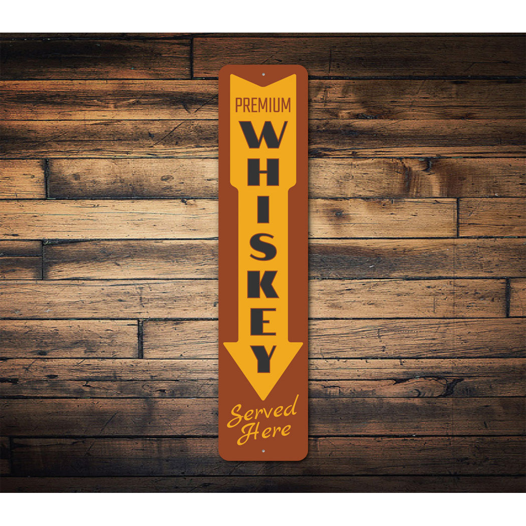 Premium Whiskey Sign