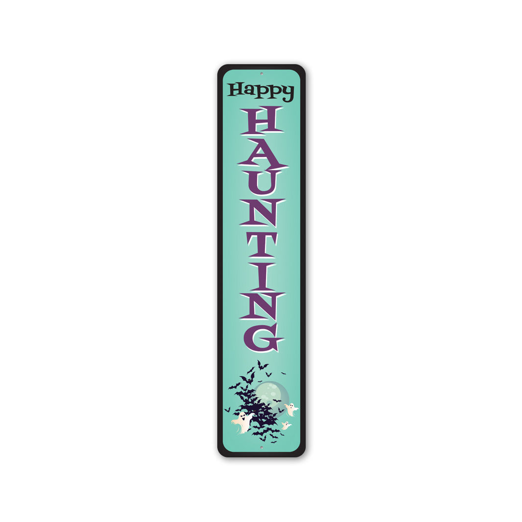 Happy Haunting Halloween Metal Sign