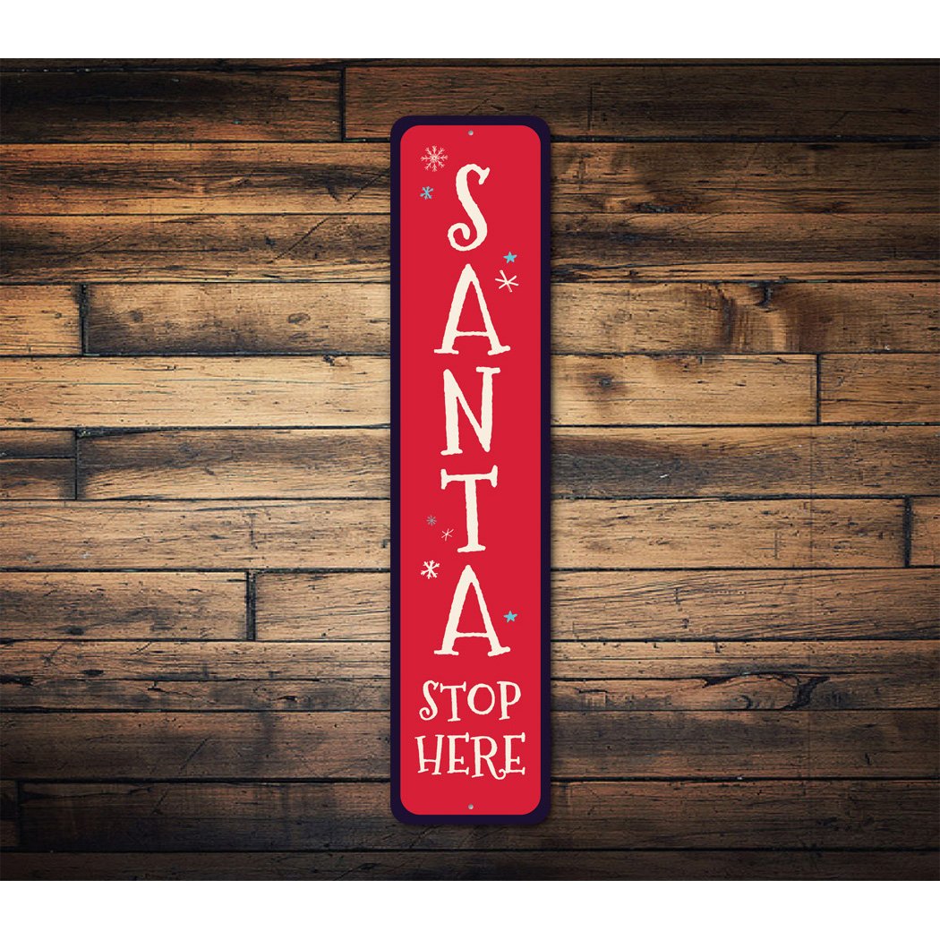 Santa Stop Here Sign