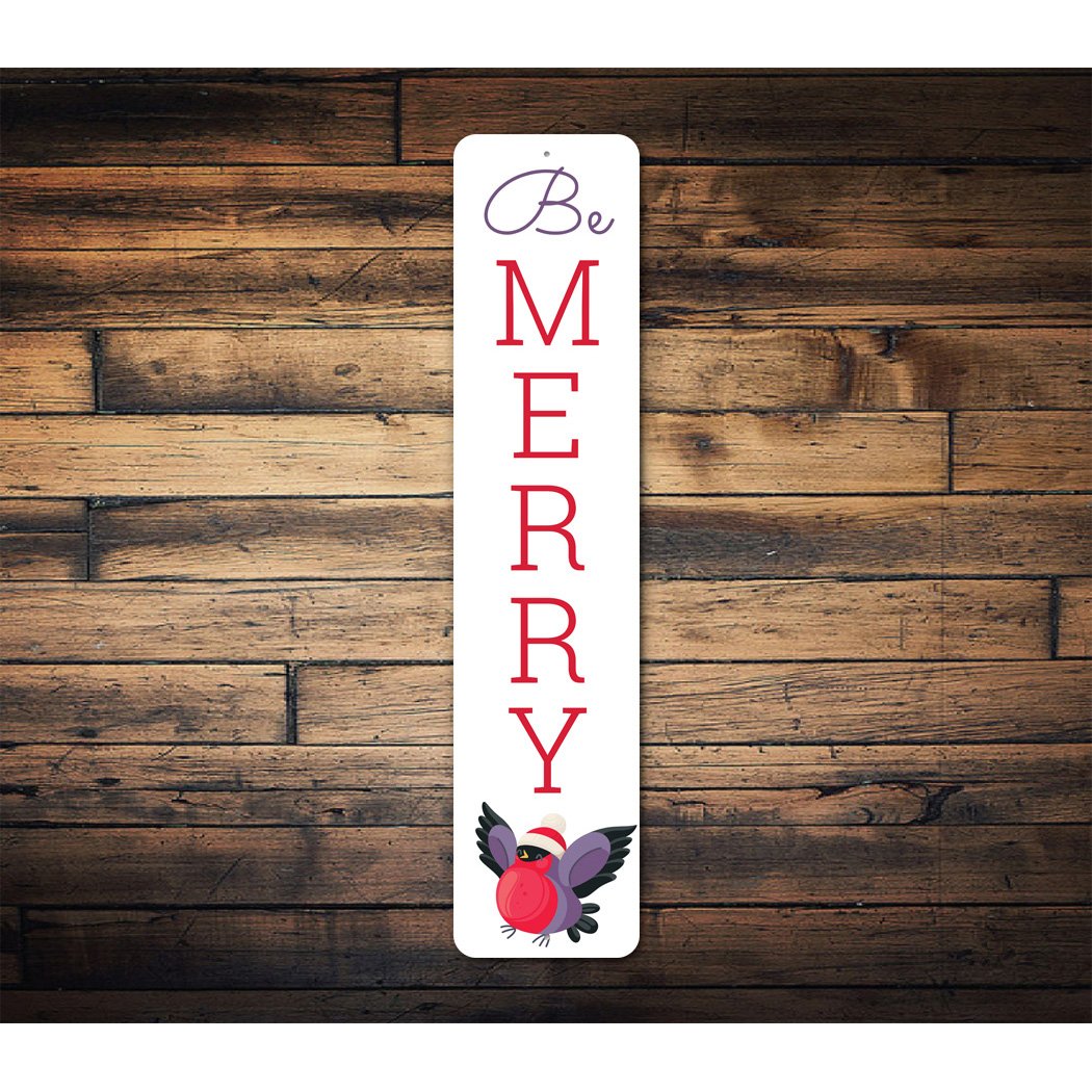 Be Merry Sign