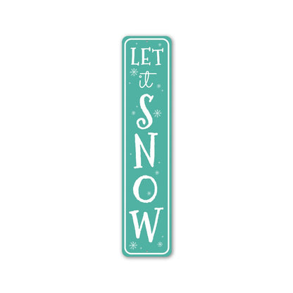 Let It Snow Metal Sign