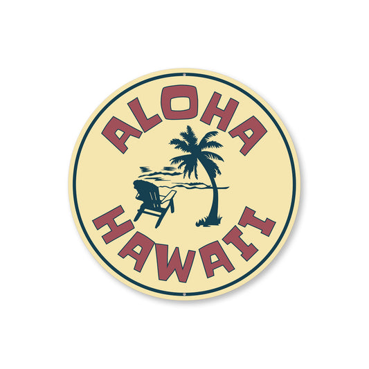 Aloha Hawaii Sign