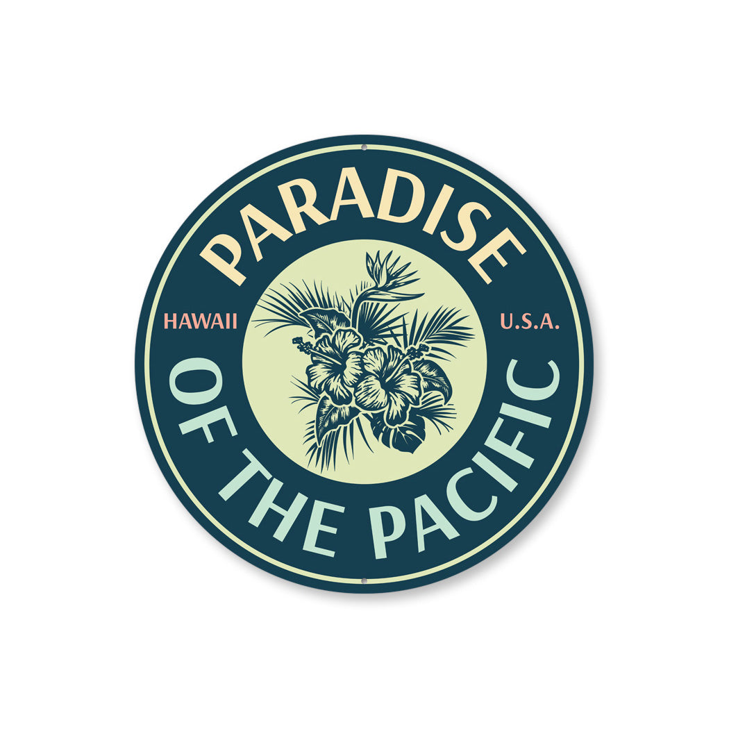 Paradise Of The Pacific Sign