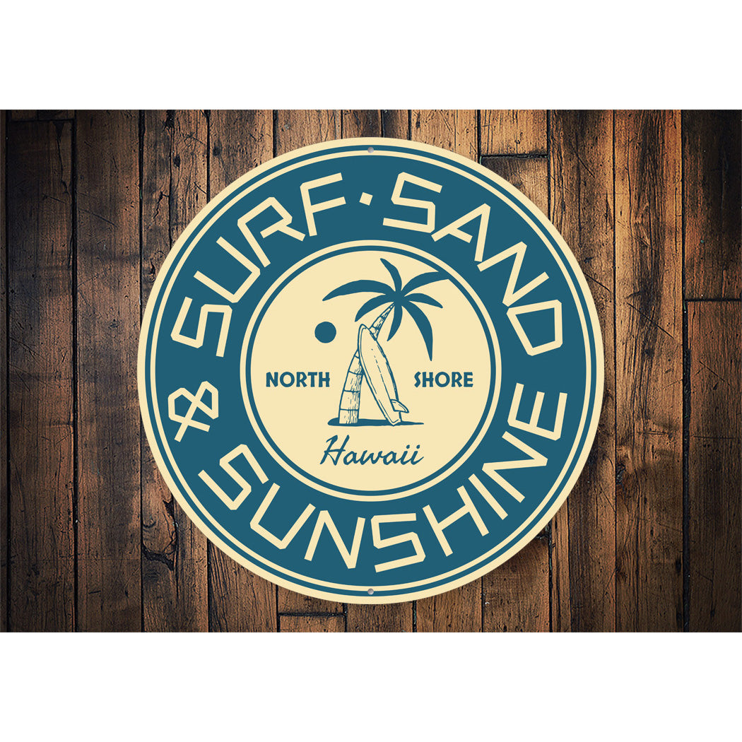 Surf Sand Sunshine Sign