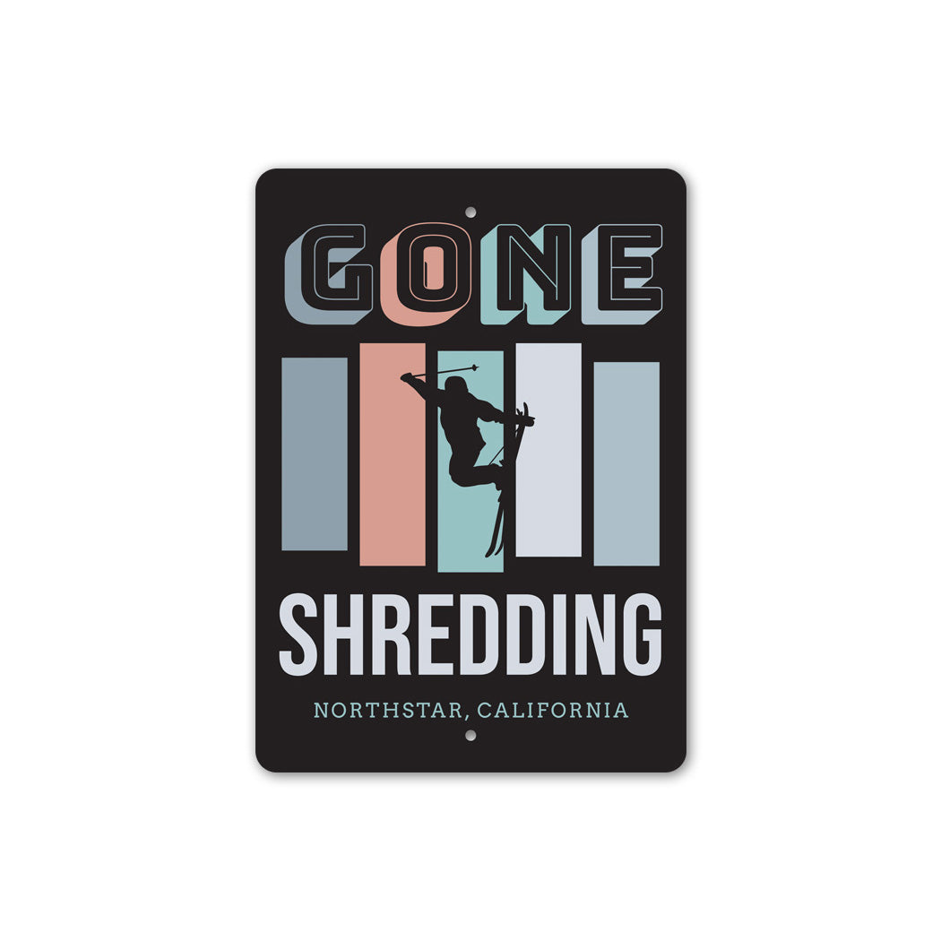 Gone Shredding Custom Ski Sign