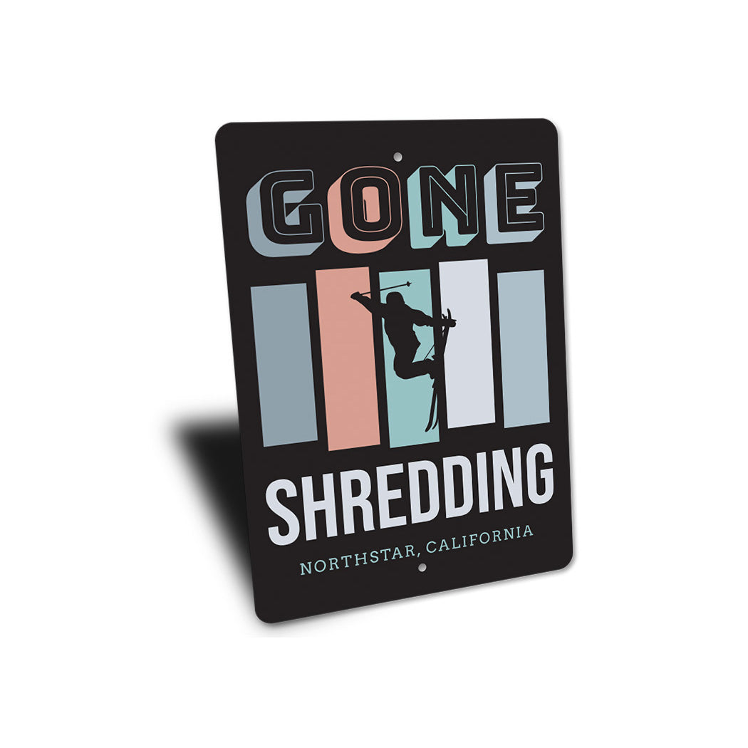 Gone Shredding Custom Ski Sign