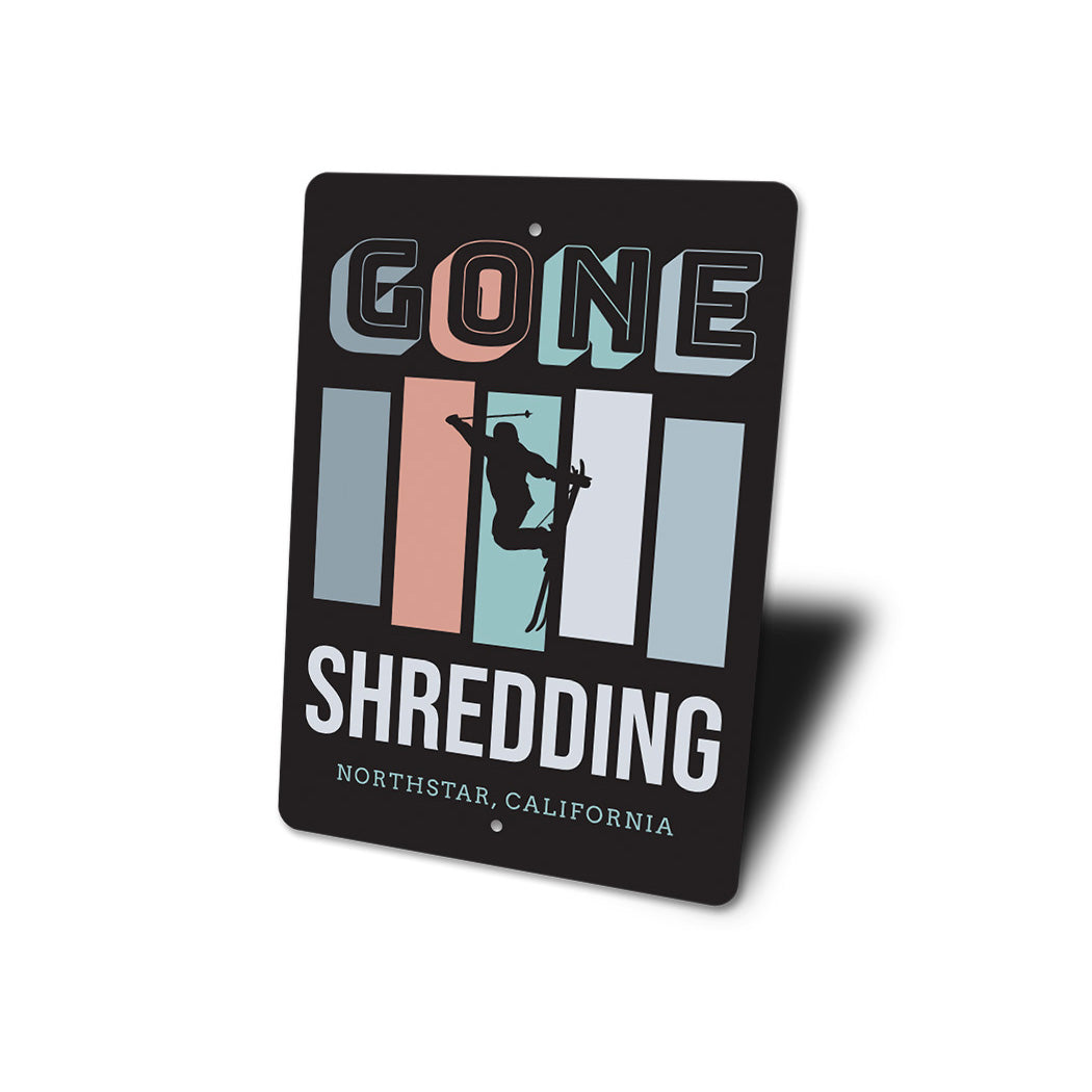 Gone Shredding Custom Ski Sign