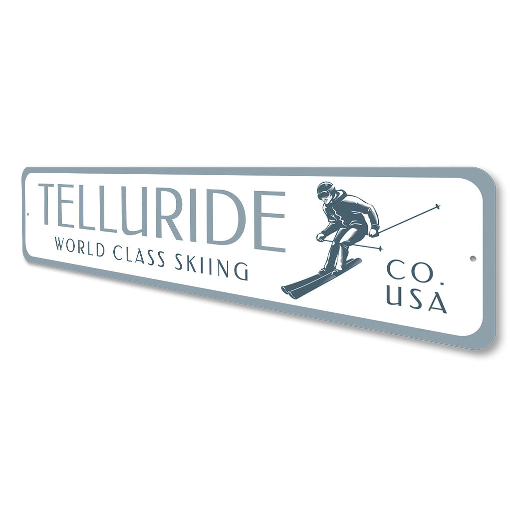 World Class Skiing Sign