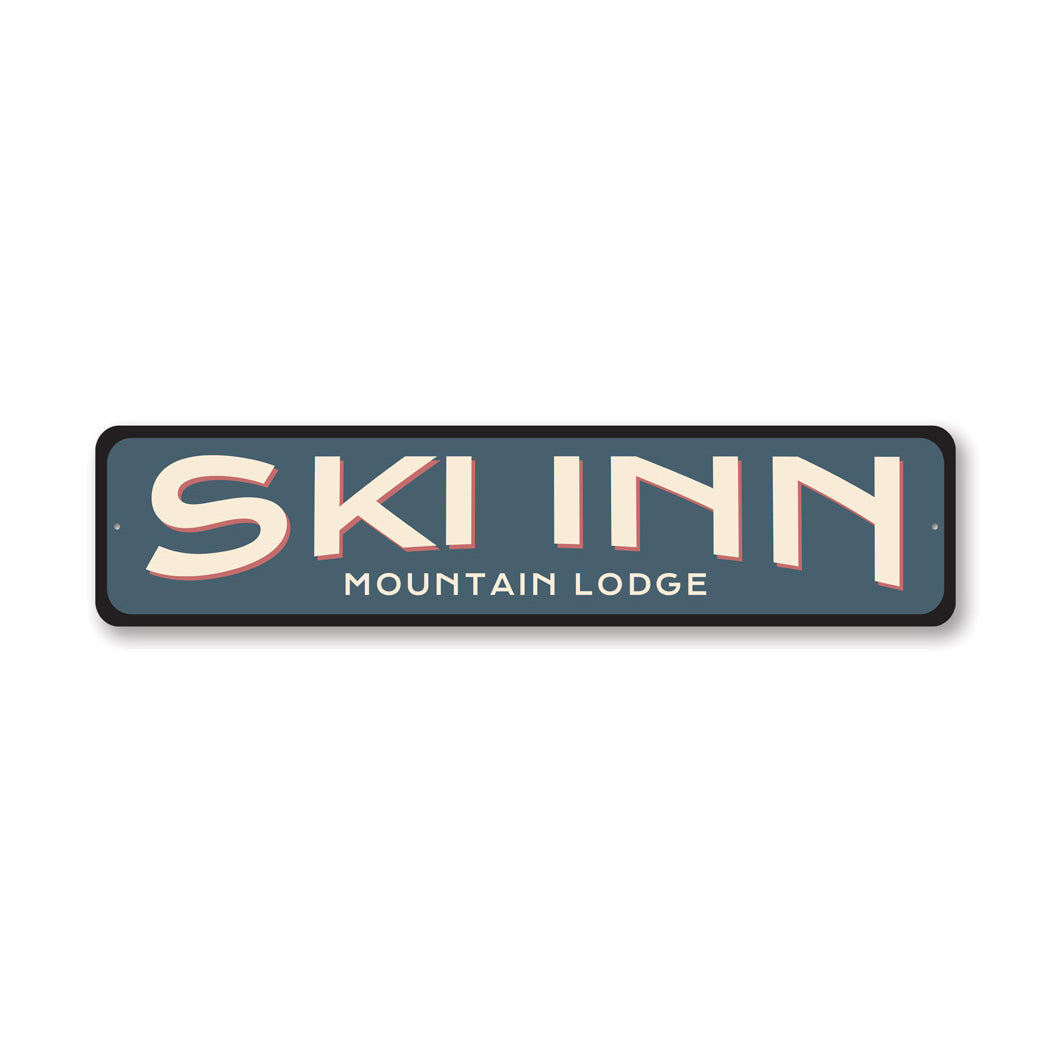 Ski Inn Lodge Metal Sign