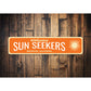 Sun Seekers Sign