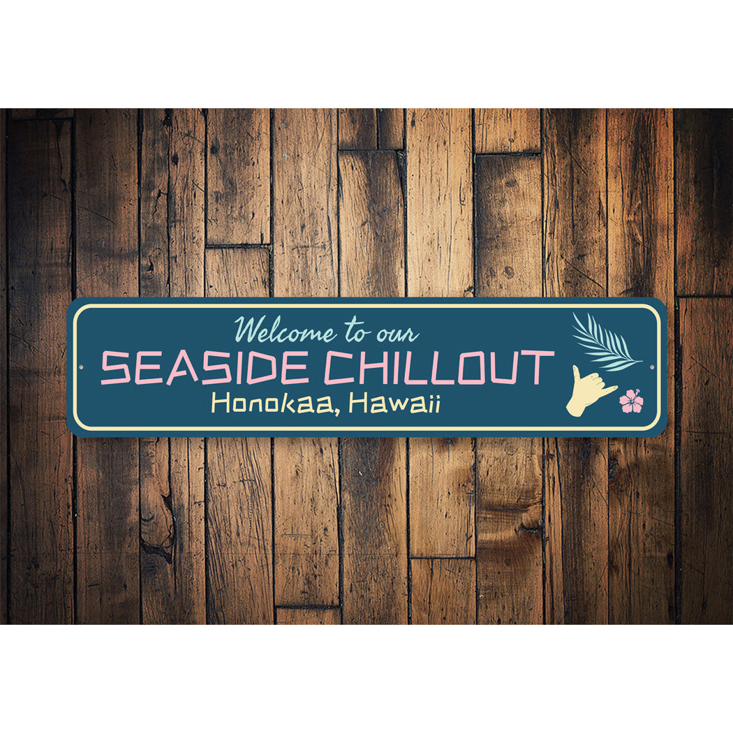 Seaside Chillout Sign