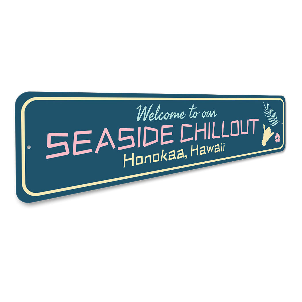Seaside Chillout Sign