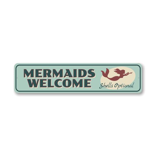 Mermaids Welcome Metal Sign