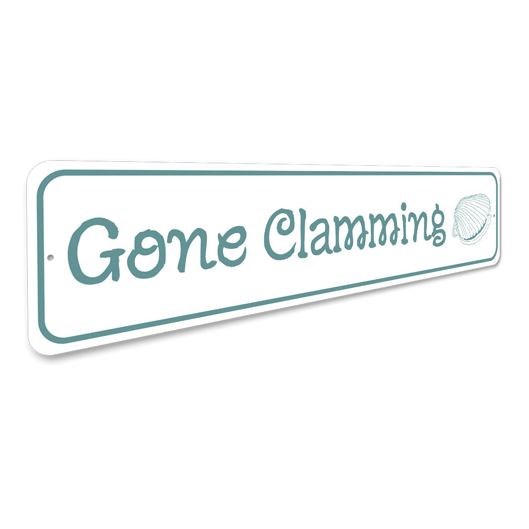 Clumming Gone Clamming Metal Sign – Lizton Sign Shop Wholesale
