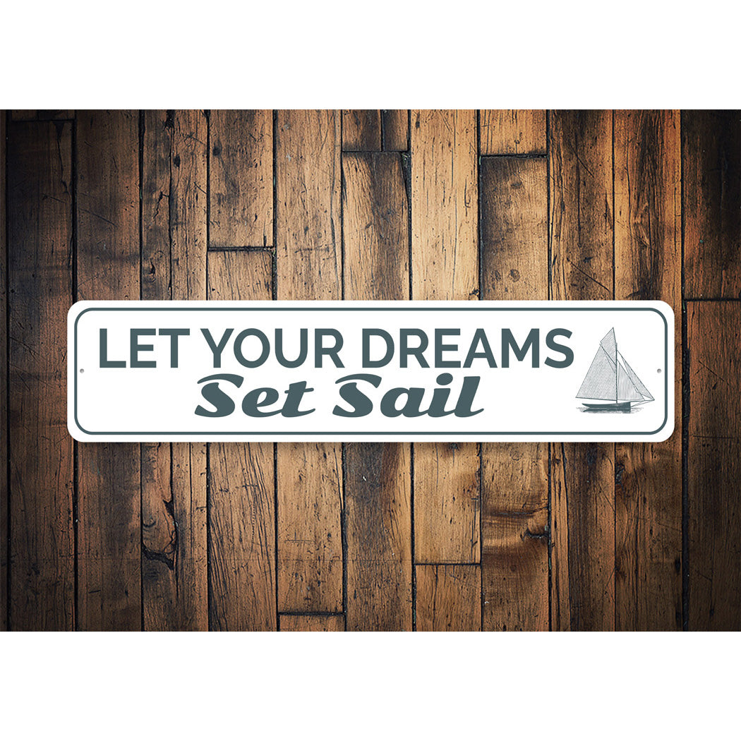 Let Your Dreams Sign