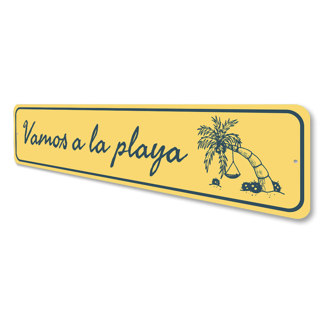 Vamos A La Playa Sign