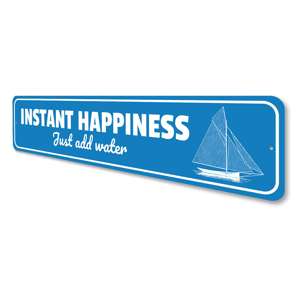 Instant Happiness Sign
