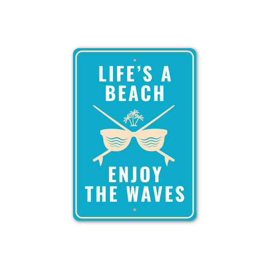 Life'S A Beach Sign