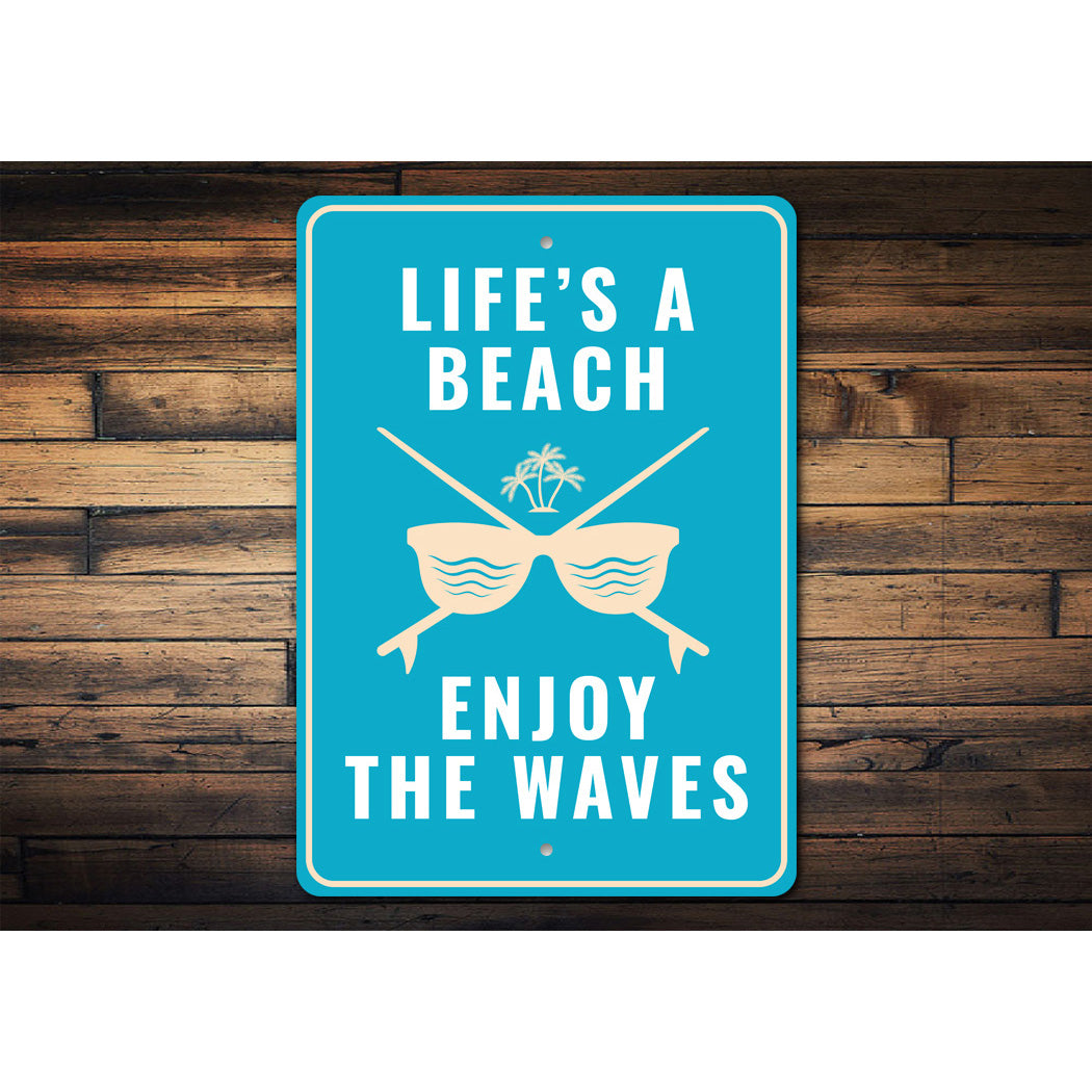 Life'S A Beach Sign