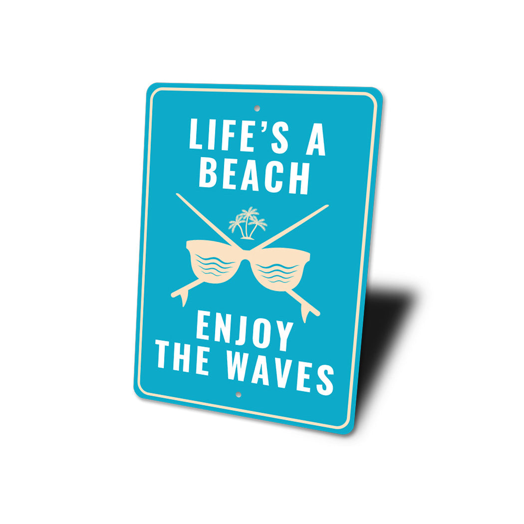 Life'S A Beach Sign