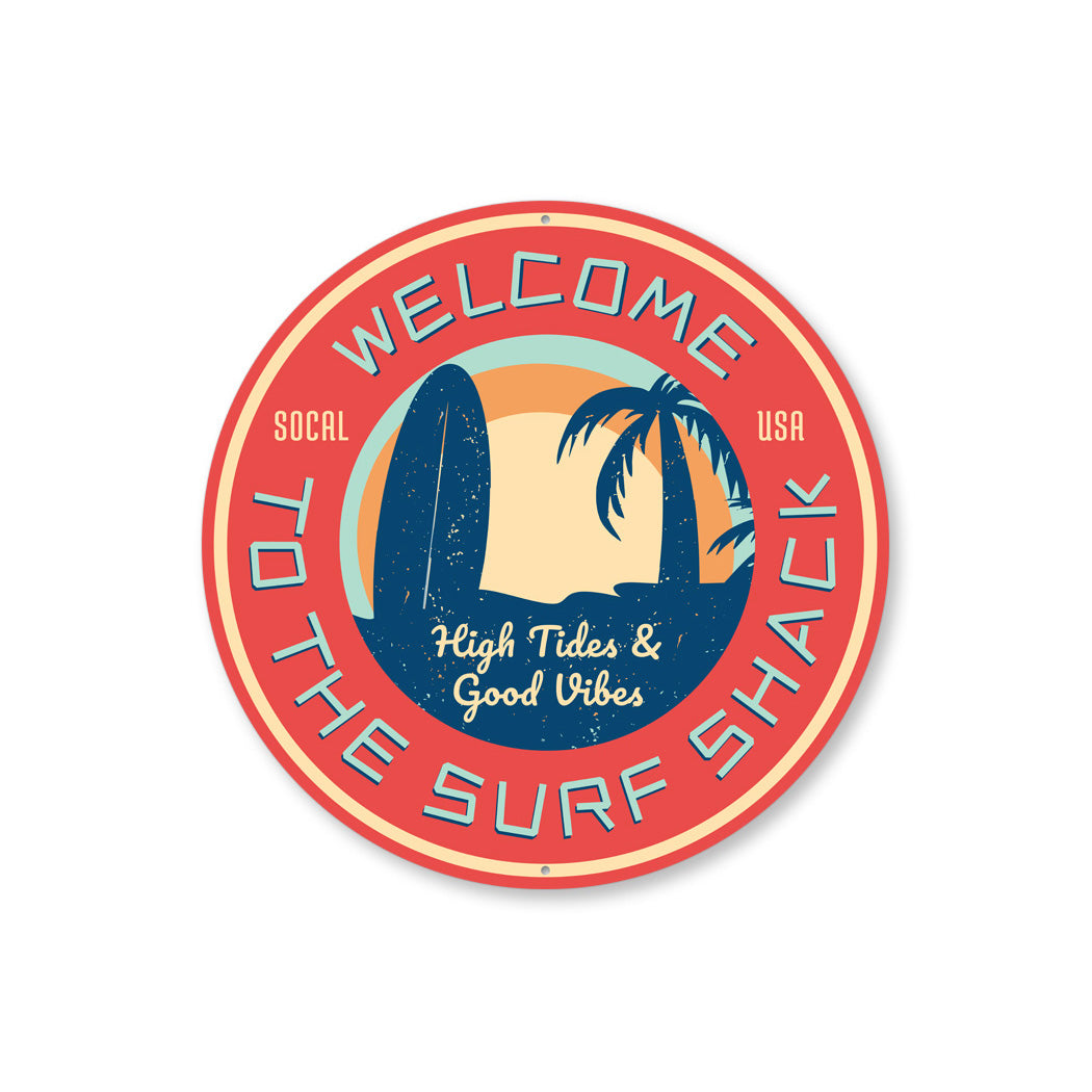Welcome To The Surf Shack Sign