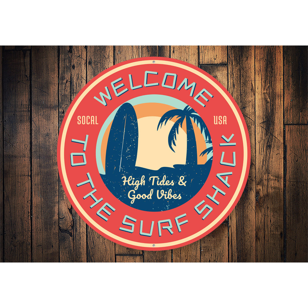 Welcome To The Surf Shack Sign