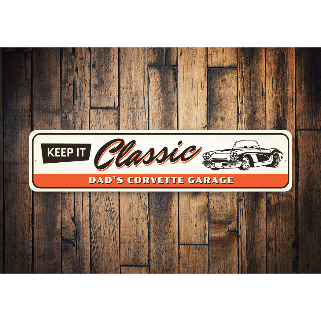 Chevy Corvette Keep it Classic Metal Sign