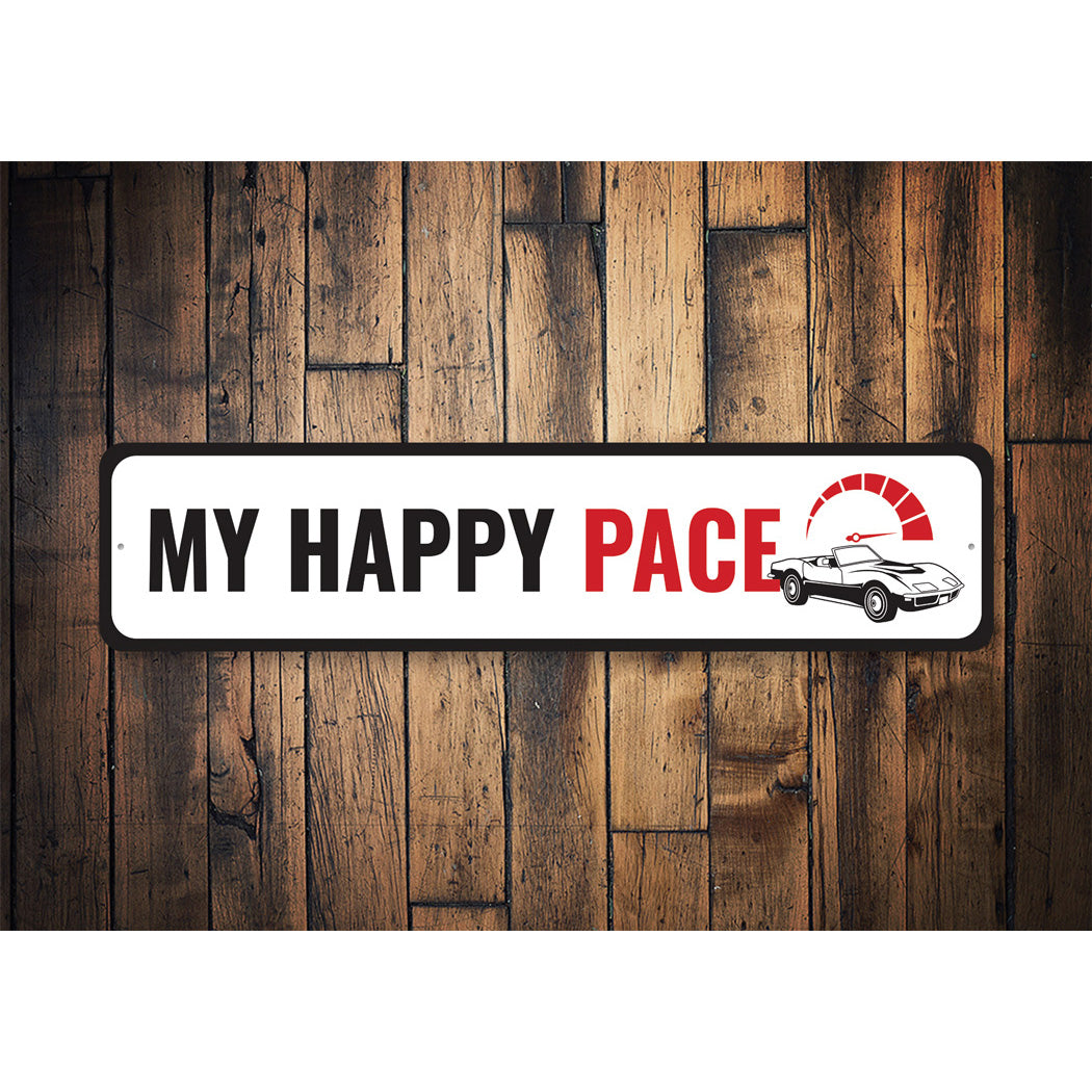 Chevy Corvette My Happy Pace Metal Sign