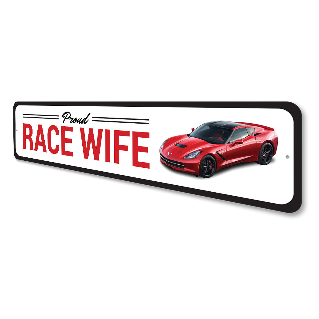 Corvette Race Wife Chevy Aluminum Sign