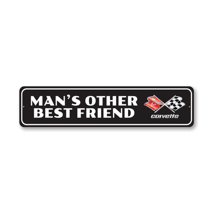 Man's Other Best Friend Corvette Aluminum Car Metal Sign