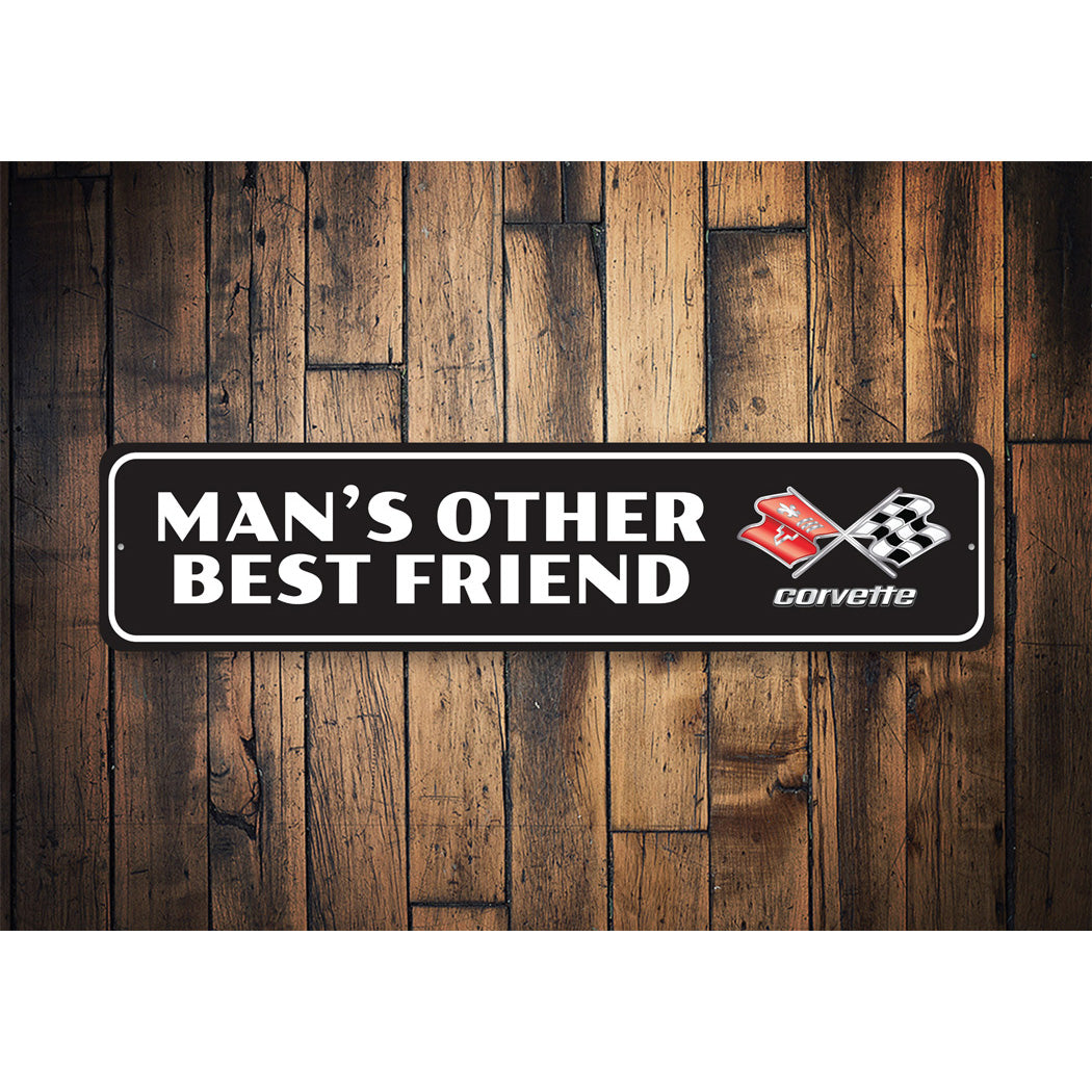 Man's Other Best Friend Corvette Aluminum Car Sign