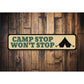 Camp Stop Won't Stop Sign