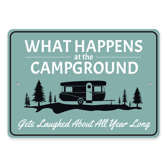 What Happens At The Campground Funny Sign