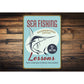 Sea Fishing Lessons Metal Sign