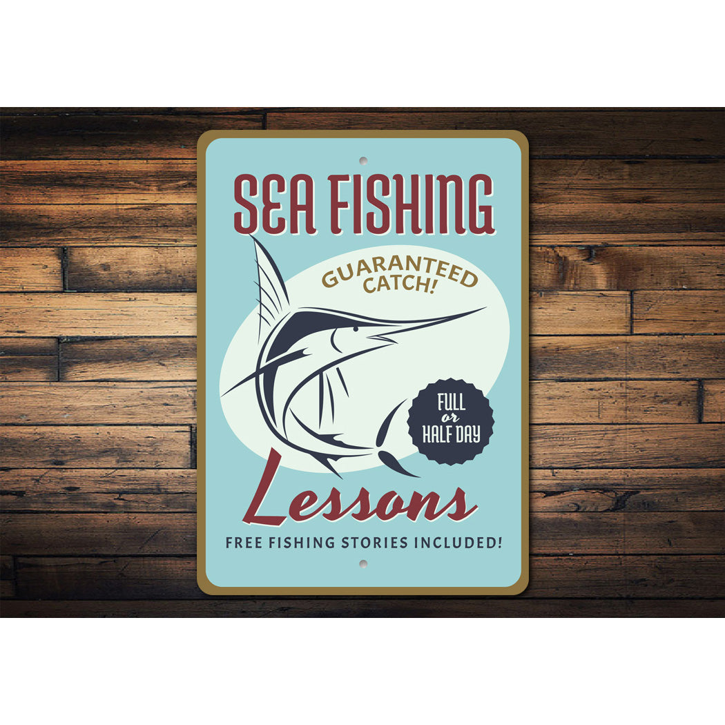 Sea Fishing Lessons Metal Sign