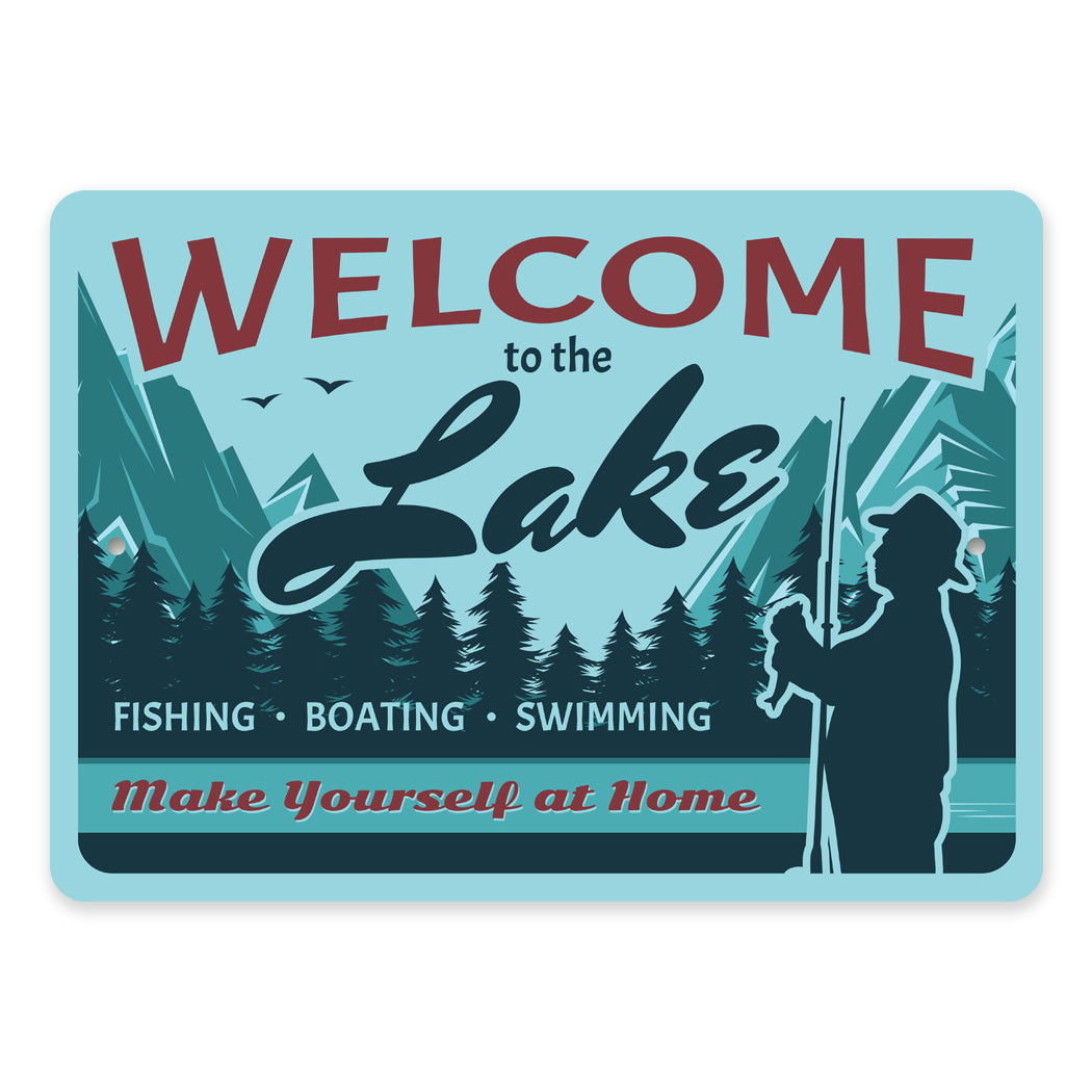 Welcome To The Lake Fishing Metal Sign