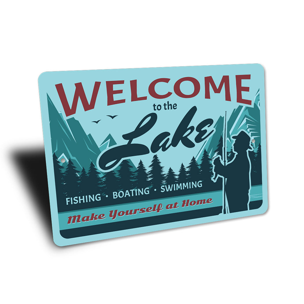 Welcome To The Lake Fishing Metal Sign