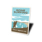 Gone Surfing Beach Metal Sign