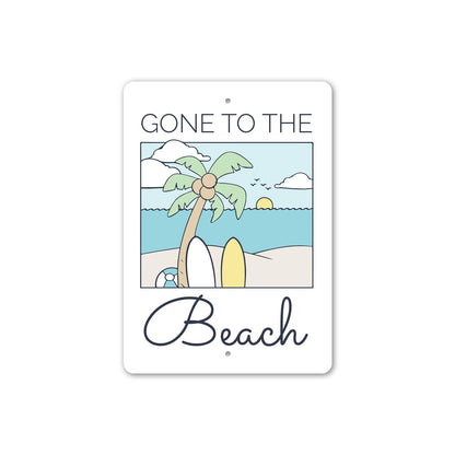 Gone To The Beach Metal Sign