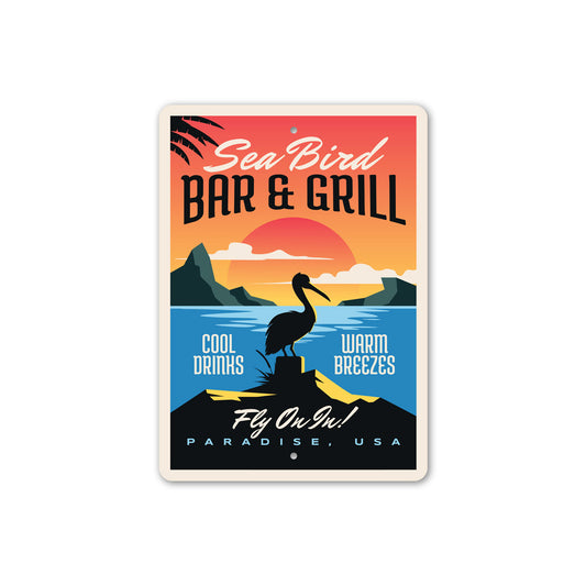 Sea Bird Bar And Grill Fly On In Metal Sign