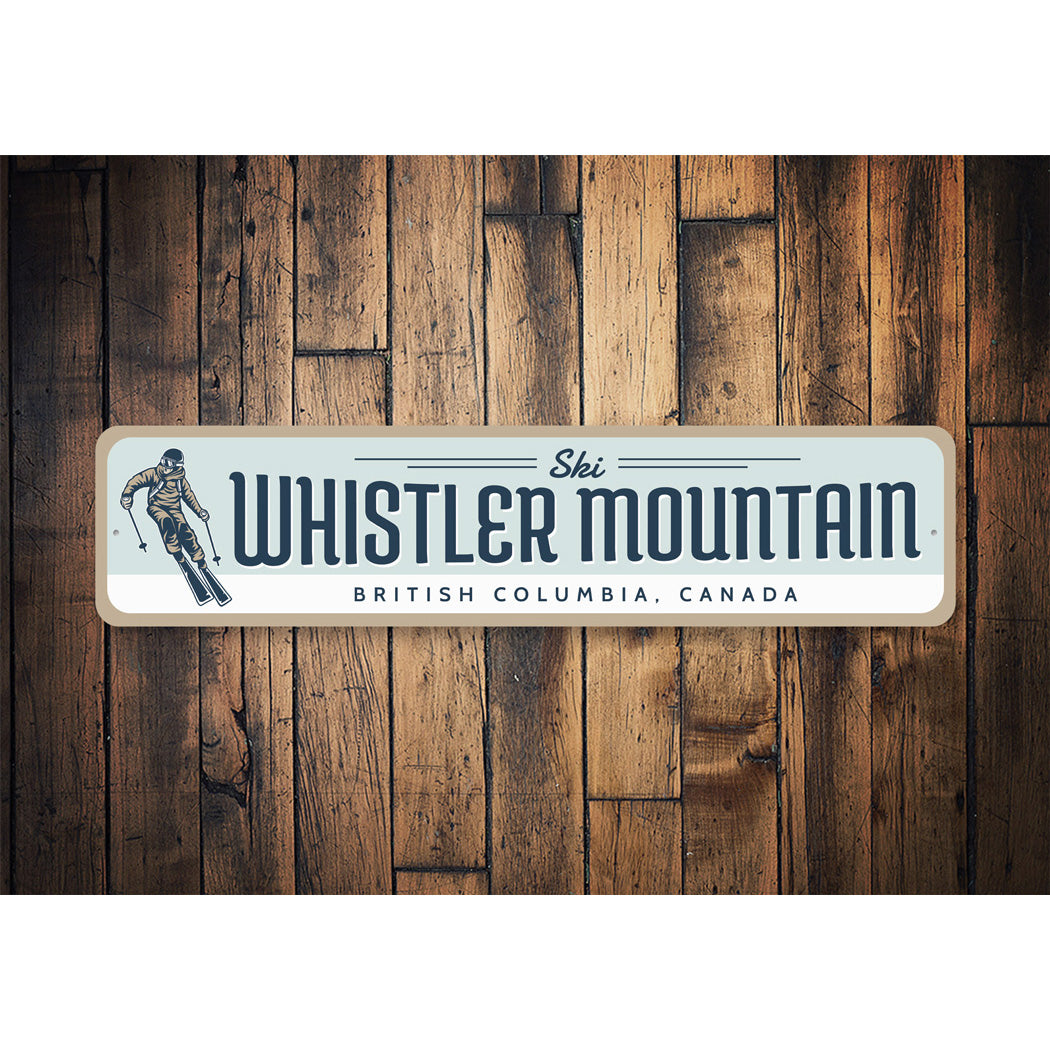 Skiing Whistler Mountain British Columbia Sign