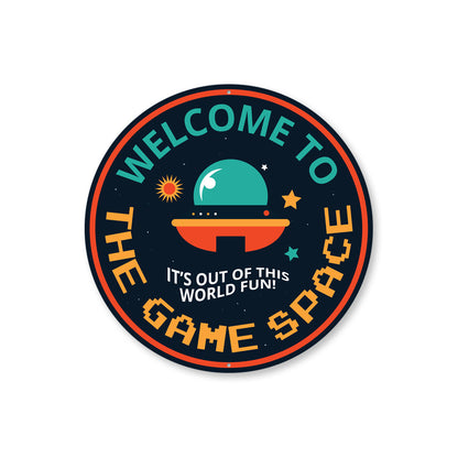 The Game Space Out of This World Circle Sign