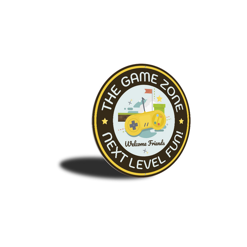 The Game Zone Next Level Fun Circle Sign